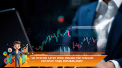 Tips Investasi Saham Untuk Menjaga Nilai Kekayaan Dari Inflasi Tinggi Berkepanjangan