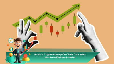 Analisis Cryptocurrency On Chain Data untuk Membaca Perilaku Investor