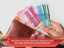 Cara Manajemen Keuangan Membantu Mengontrol Pengeluaran Rutin Secara Lebih Disiplin