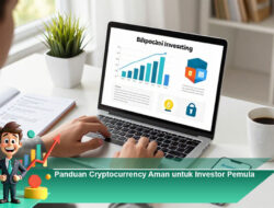 Panduan Cryptocurrency Aman untuk Investor Pemula