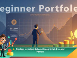 Strategi Investasi Saham Cocok Untuk Investor Pemula